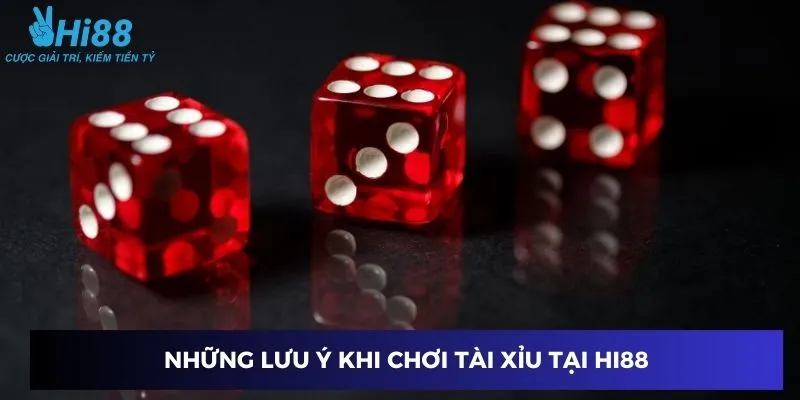 Điều cần ghi nhớ khi tham gia trò chơi tài xỉu