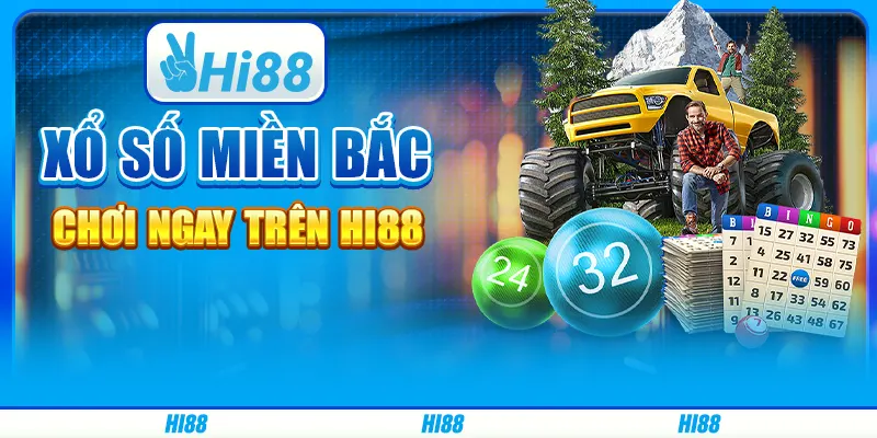 Xổ Số Miền Bắc - Chơi Ngay Trên Nền Tảng Trực Tuyến Hi88