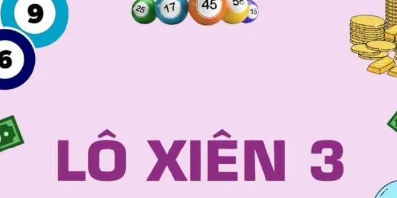 Lô xiên 3 là cách thức được nhiều người lựa chọn